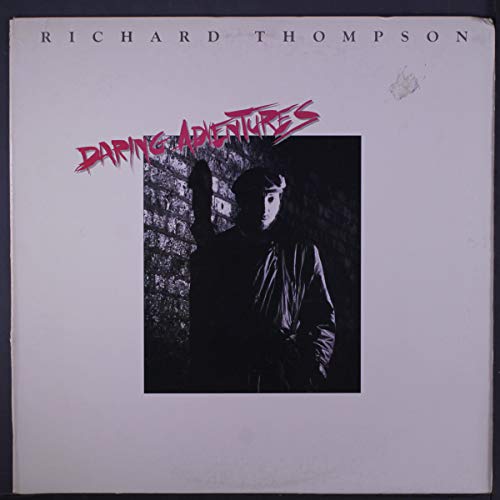 Richard Thompson - Daring adventures (1986) [Vinyl LP] - Preis vom 18.10.2026 15:28:09 h