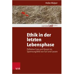 Ethik in der letzten Lebensphase, Fachbücher von Heike Walper