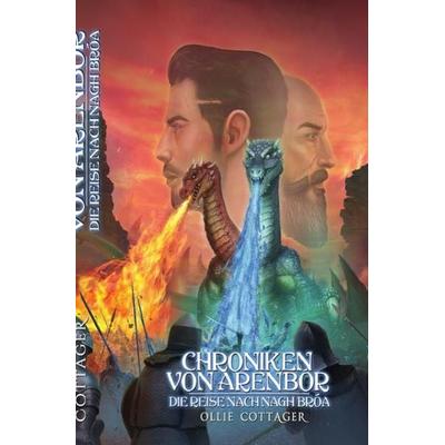 Chroniken von Arenbór, Taschenbuch von Ollie Cottager, Epubli, 978-3-7541-4380-3