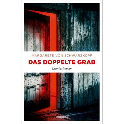 Das doppelte Grab, Taschenbuch von Margarete Schwarzkopf, Emons Verlag