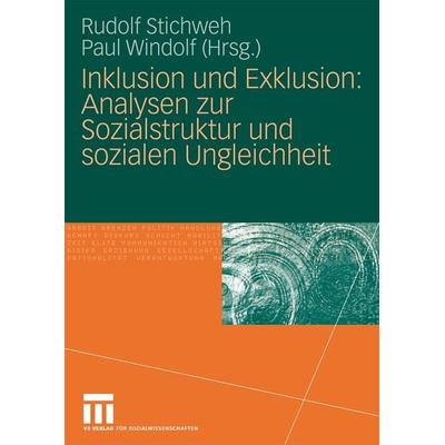 Inklusion und Exklusion: Analysen zur Sozialstruktur und sozialen Ungleichheit, Taschenbuch von Rudolf Stichweh,Paul Windolf, VS Verlag für