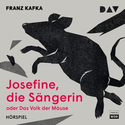 Josefine die Sängerin oder das Volk der Mäuse - Franz Kafka, Audio, 9783742429759