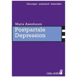 Postpartale Depression, Fachbücher von Maria Asenbaum