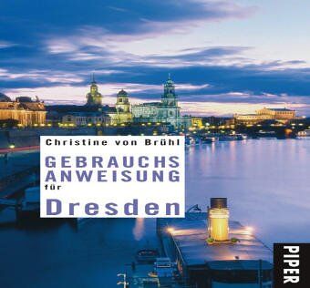 Christine Von Brühl - Gebrauchsanweisung für Dresden - Preis vom 01.10.2026 17:08:56 h