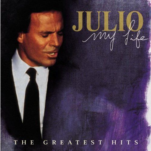 Julio Iglesias - My Life: the Greatest Hits - Preis vom 03.10.2026 20:43:07 h