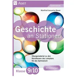 Geschichte an Stationen 9-10 Gymnasium, Schulbücher von Manfred Bauer