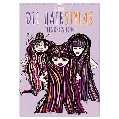 Die HAIRSTYLAS Trendfrisuren (Wandkalender 2026 DIN A3 hoch), CALVENDO Monatskalender