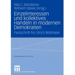 Einzelinteressen und kollektives Handeln in modernen Demokratien, Fachbücher von Wilhelm Bleek, Nils C. Bandelow