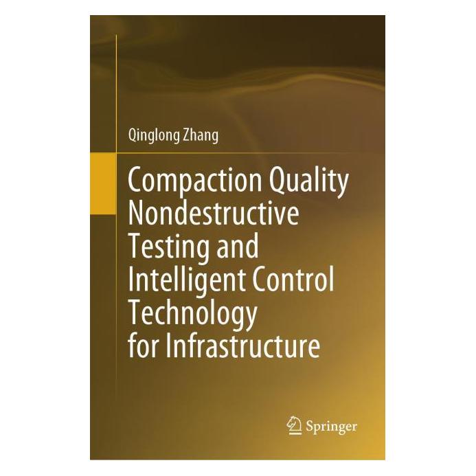 Springer Compaction Quality Nondestructive Testing and Intelligent Control Technology for Infr (Englisch, Hardcover, Qinglong Zhang) (60797264)