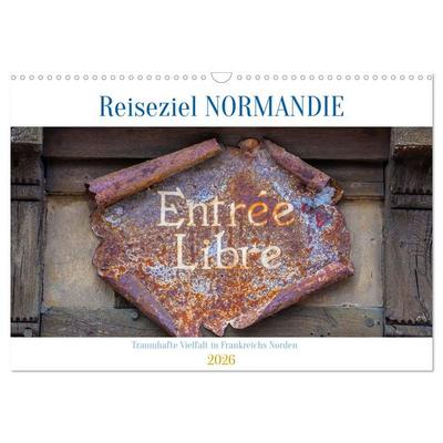 Reiseziel Normandie (Wandkalender 2026 DIN A3 quer), CALVENDO Monatskalender