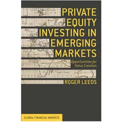 Springer Private Equity Investing in Emerging Markets (R. Leeds, Englisch), Sonstige Literatur