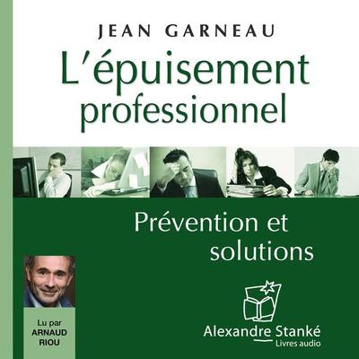 L'épuisement professionnel - Jean Garneau, Audio, 9782895583592