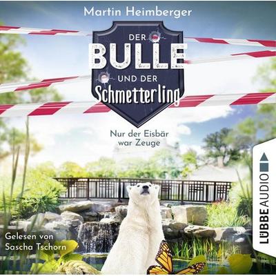 Nur der Eisbär war Zeuge - Der Bulle und der Schmetterling, Folge 3 - Martin Heimberger, Audio, 9783754004937