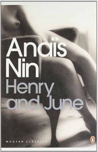 Anaïs Nin - Henry and June: (From the Unexpurgated Diary of Anais Nin) (Penguin Modern Classics) - Preis vom 17.10.2026 19:25:27 h