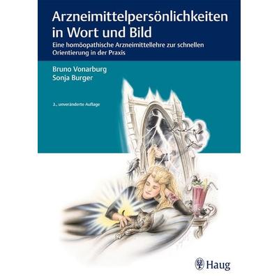 Arzneimittelpersönlichkeiten in Wort und Bild, Gebundene Ausgabe von Bruno Vonarburg, Karl F. Haug, 978-3-13-240444-1