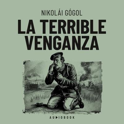 La terrible venganza - Nicolai Gogol, Audio, 4066004717531