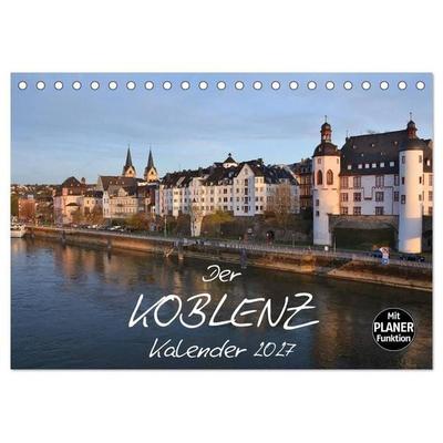 Der Koblenz Kalender (Tischkalender 2027 DIN A5 quer), CALVENDO Monatskalender