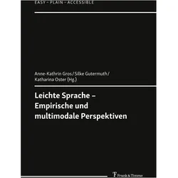 Leichte Sprache – Empirische und multimodale Perspektiven, Fachbücher von Anne-Kathrin Gros, Katharina Oster, Silke Gutermuth