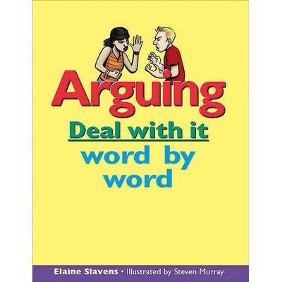 Arguing, Gebundene Ausgabe von Elaine Slavens, James Lorimer and Company Ltd., Publishers, 978-1-55277-498-4