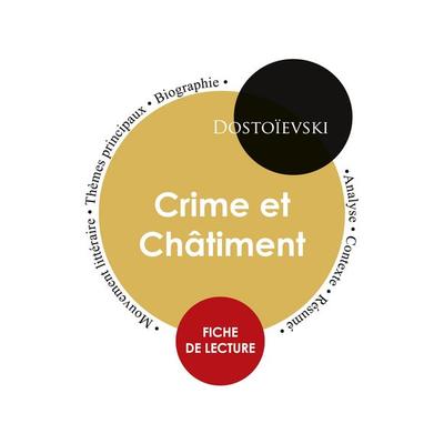 Fiche de lecture Crime et Châtiment (Étude intégrale), Taschenbuch von Dostoïevski, Paideia éducation, 978-2-7593-1785-1