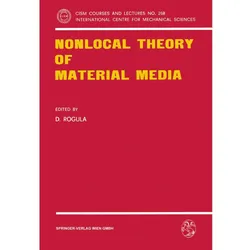Nonlocal Theory of Material Media, Fachbücher von D. Rogula