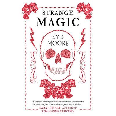 Strange Magic, Taschenbuch von Syd Moore, KNV Besorgung, 978-1-78607-098-2