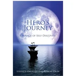 The hero's journey: A Voyage of Self Discovery, Belletristik von Stephen Gilligan, Robert Dilts