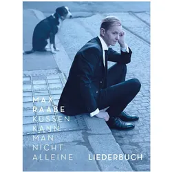 Max Raabe: Küssen Kann Man Nicht Alleine - Liederbuch, Fachbücher von Max Raabe