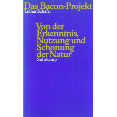Das Bacon-Projekt, Gebundene Ausgabe von Lothar Schäfer, Suhrkamp, 978-3-518-58141-4