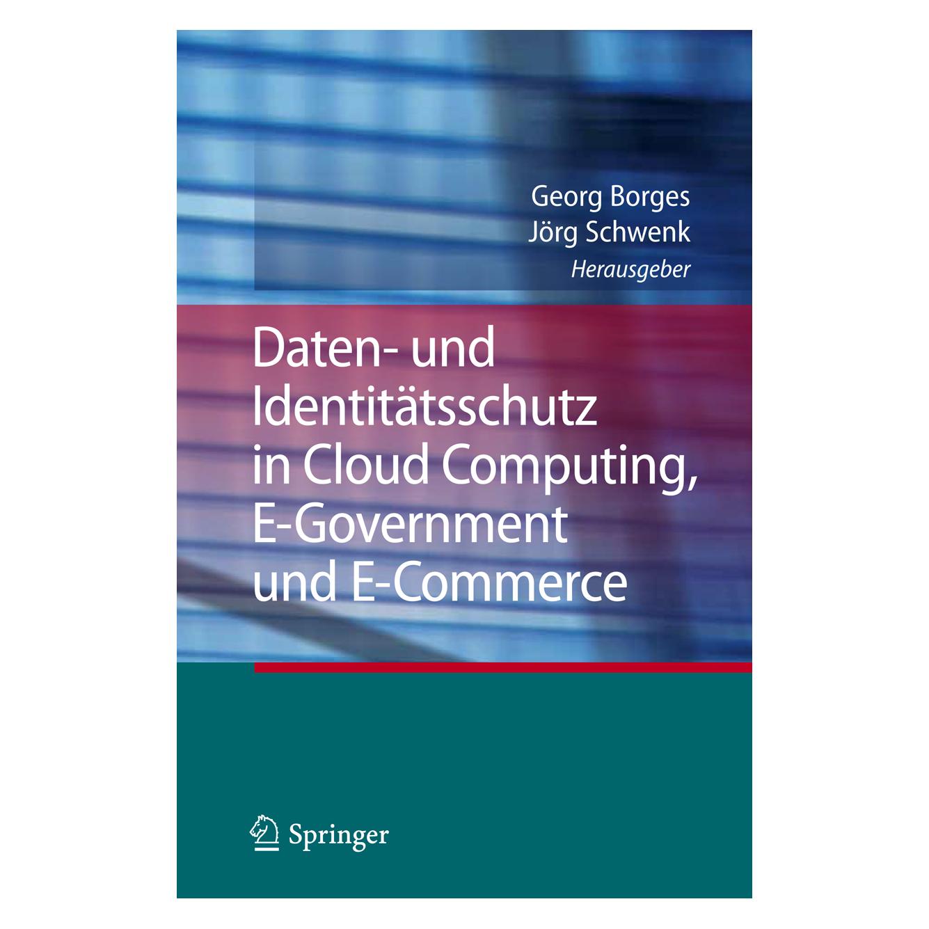 Springer Daten- und Identitätsschutz in Cloud Co (Deutsch, Hardcover, Georg Borges, Jörg Schwenk) (9783642301018)