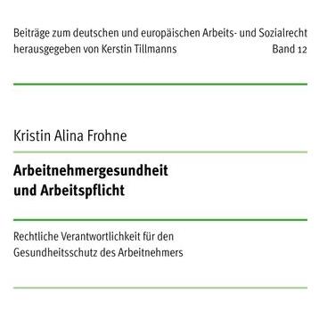 FernUniversität Hagen Frohne:Arbeitnehmergesundheit und Arbei (Deutsch, Hardcover, Kristin Alina Frohne) (67986819)