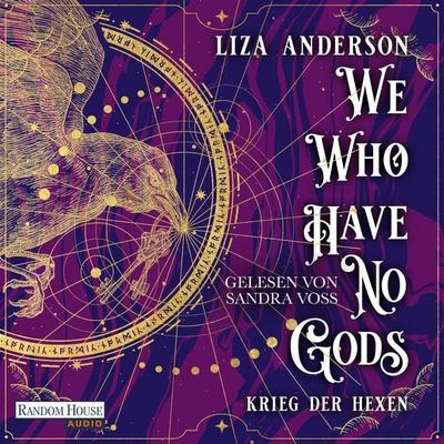 We Who Have No Gods – Krieg der Hexen - Liza Anderson, Audio, 9783759902511