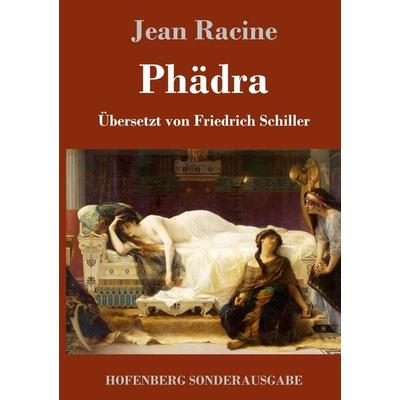 Phädra, Gebundene Ausgabe von Jean Racine, Hofenberg, 978-3-7437-0374-2