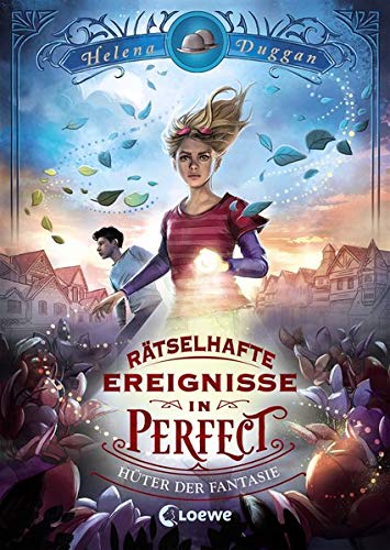 Helena Duggan - Rätselhafte Ereignisse in Perfect - Hüter der Fantasie: Spannendes Fantasy-Kinderbuch ab 10 Jahre - Preis vom 01.10.2026 17:08:56 h