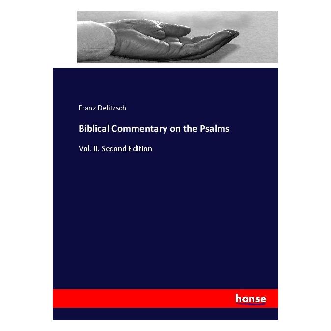 Hansebooks Biblical Commentary on the Psalms (Englisch, Softcover, Franz Delitzsch) (55914410)