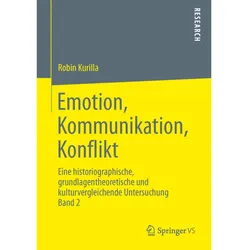 Emotion, Kommunikation, Konflikt, Fachbücher von Robin Kurilla