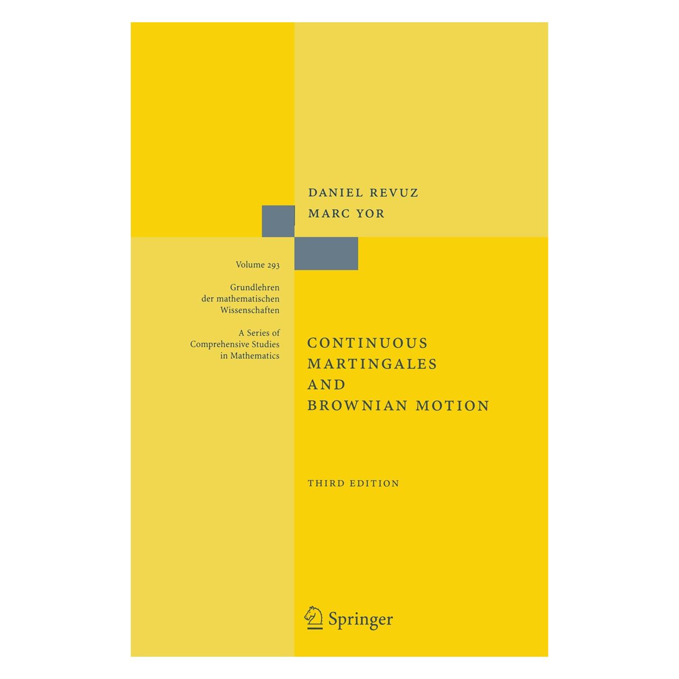 Springer Continuous Martingales and Brownian Motion (Englisch, Hardcover, Daniel Revuz, Marc Yor) (9783540643258)