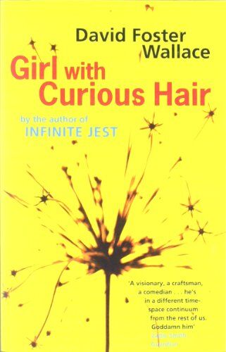 Wallace, David Foster - Girl with Curious Hair - Preis vom 09.10.2026 07:28:09 h