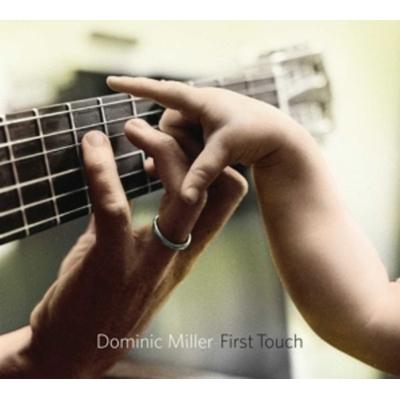 First Touch(DigiSleeve) - Dominic Miller, CD