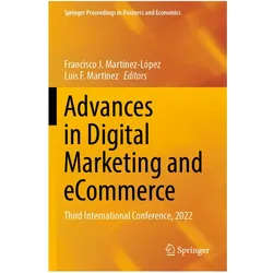 Advances in Digital Marketing and eCommerce, Fachbücher von Francisco J. Martínez-López, Luis F. Martinez