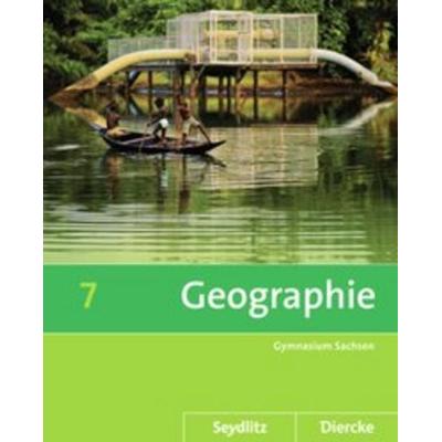 Diercke / Seydlitz Geographie - Ausgabe 2011 für die Sekundarstufe I in Sachsen, Gebundene Ausgabe von Helmut Fiedler,Kerstin Bräuer,Wolfgang