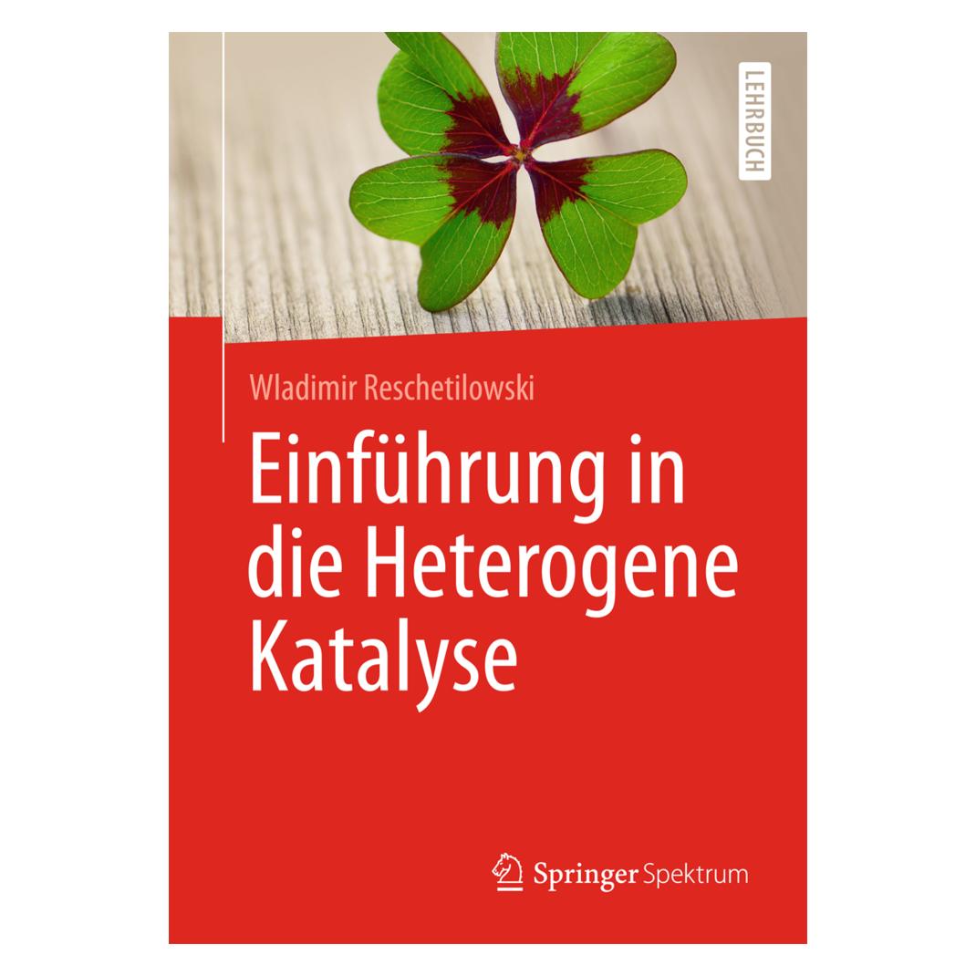 Springer Einführung in die Heterogene Katalyse (Deutsch, Softcover, Wladimir Reschetilowski) (55591842)