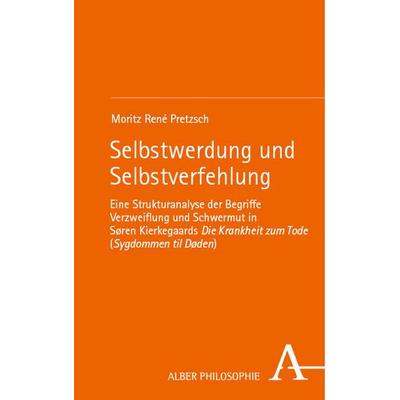 Selbstwerdung und Selbstverfehlung, Taschenbuch von Moritz René Pretzsch, Nomos, 978-3-495-99372-9