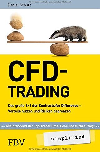 Daniel Schütz - CFD-Trading simplified: Das große 1x1 der Contracts for Difference - Vorteile nutzen und Risiken begrenzen - Preis vom 09.10.2026 07:28:09 h