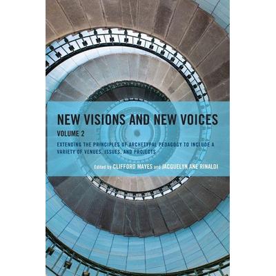 New Visions and New Voices, Taschenbuch von Clifford Rinaldi, Jacquelyn Ane Mayes, Rowman & Littlefield, 978-1-4758-7009-1