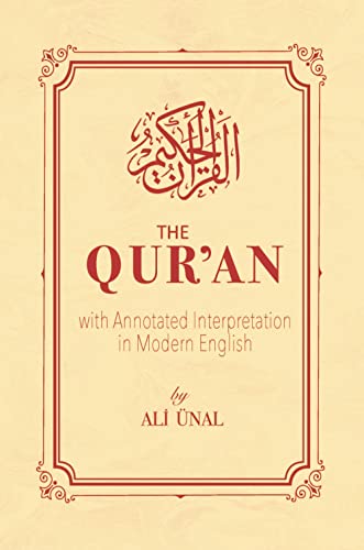 Ali Unal - Qur'an: with Annotated Interpretation in Modern English - Preis vom 17.10.2026 19:25:27 h