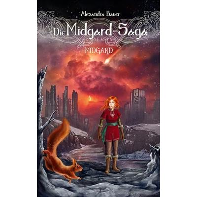Die Midgard-Saga - Midgard, Taschenbuch von Alexandra Bauer, Nova MD, 978-3-96698-511-6