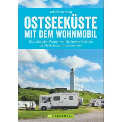 Ostseeküste mit dem Wohnmobil, Taschenbuch von Torsten Berning, Bruckmann