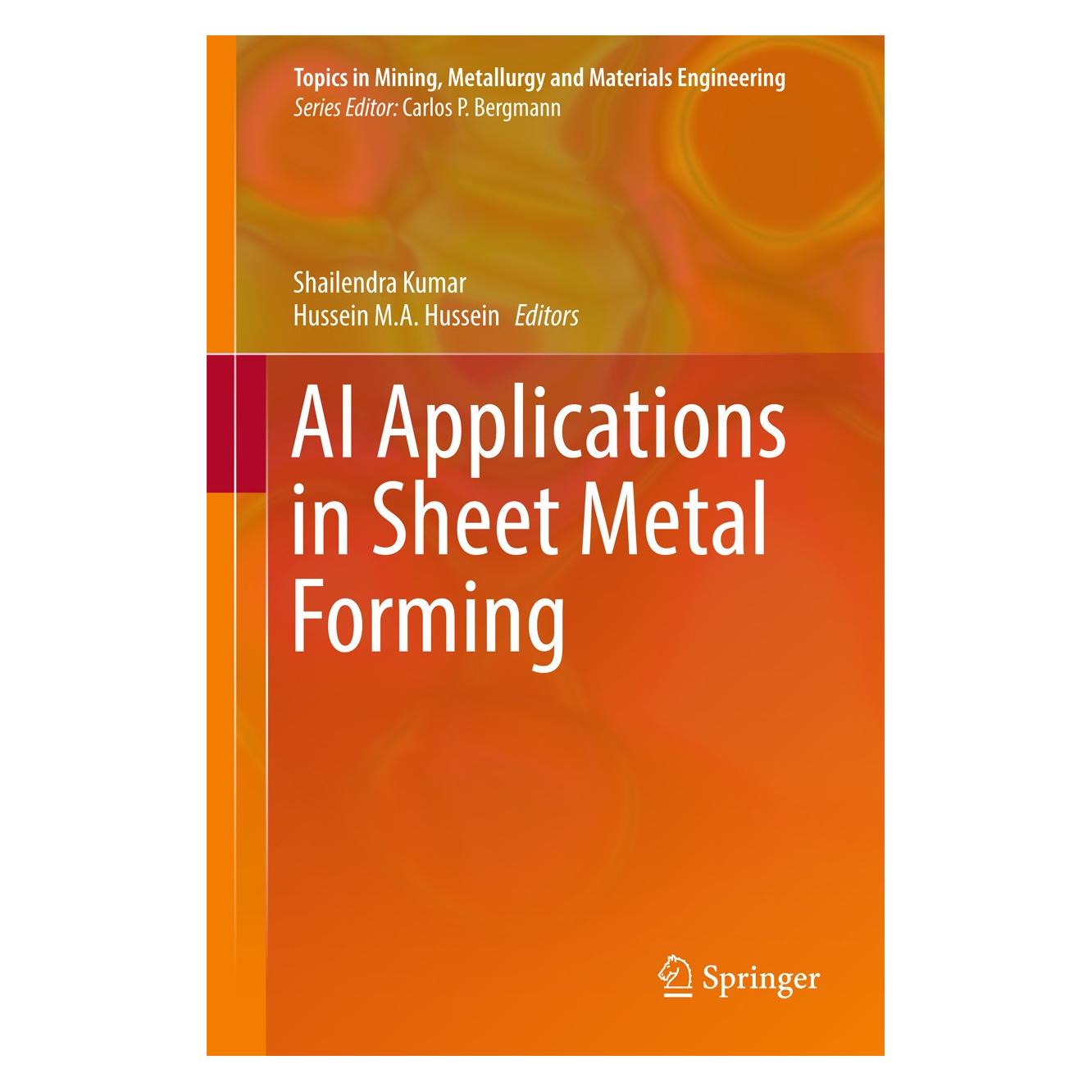 Springer AI Applications in Sheet Metal Forming (Englisch, Hardcover, Hussein M. A. Hussein, Shailendra Kumar) (9789811022500)