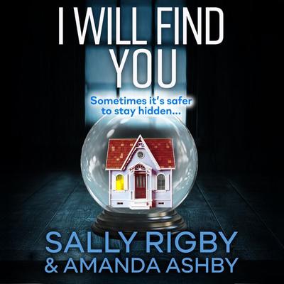 I Will Find You - Amanda Ashby,Sally Rigby, Audio, 9781802804287